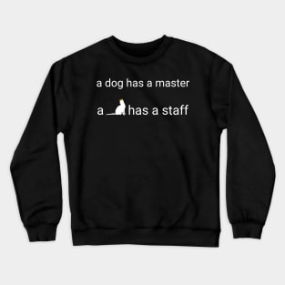 Cat staff gift persian Crewneck Sweatshirt